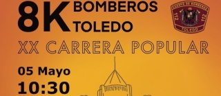 El 5 de mayo se celebrará la XX Carrea Popular de los Bomberos de Toledo